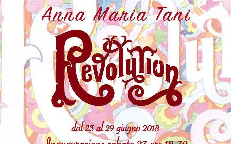 "REVOLUTION" - Anna Maria Tani