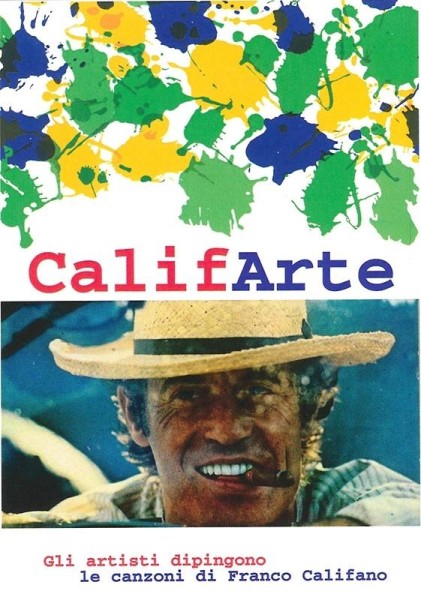 CalifArte - Gli artisti dipingono le musiche di Franco Califano